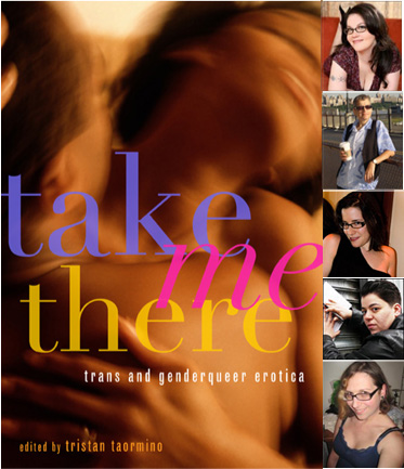 Take Me There: Trans and Genderqueer Erotica takemthere Take Me There: transgender and genderqueer erotica reading @ Bluestockings
